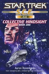 Book cover of Star Trek: Collective Hindsight Book 1 by Aaron Rosenberg