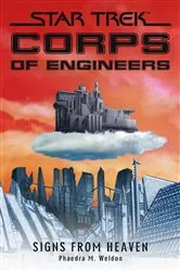 Book cover of Star Trek: Corps of Engineers: Signs from Heaven by Phaedra M. Weldon
