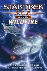 Book cover of Star Trek: Corps of Engineers: Wildfire by David Mack