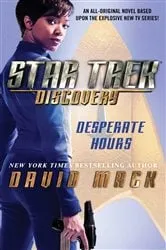 Book cover of Star Trek: Discovery: Desperate Hours by David Mack
