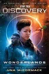 Book cover of Star Trek: Discovery: Wonderlands by Una McCormack