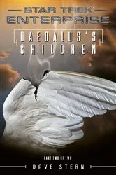 Book cover of Star Trek: Enterprise: Daedalus's Children by Dave Stern