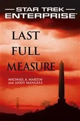 Book cover of Star Trek: Enterprise: Last Full Measure by Unknown