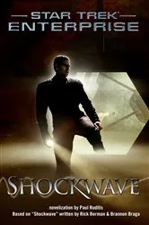Book cover of Star Trek: Enterprise: Shockwave by Paul Ruditis