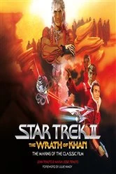Book cover of Star Trek II: The Wrath of Khan - The Making of the Classic Film by John Tenuto