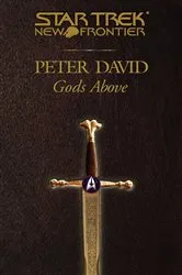Book cover of Star Trek: New Frontier: Gods Above by Peter David