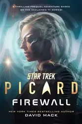 Book cover of Star Trek: Picard: Firewall by Unknown