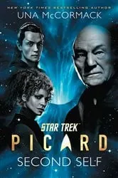 Book cover of Star Trek: Picard: Second Self by Una McCormack