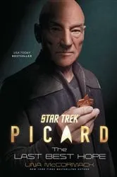 Book cover of Star Trek: Picard: The Last Best Hope by Una McCormack