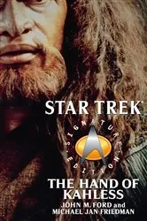 Book cover of Star Trek: Signature Edition: The Hand of Kahless by John M. Ford