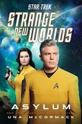 Book cover of Star Trek: Strange New Worlds: Asylum by Una McCormack