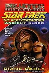 Book cover of Star Trek: The Next Generation: Day of Honor #1: Ancient Blood by Diane Carey