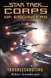 Book cover of Star Trek: Troubleshooting by Robert Greenberger