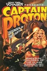 Book cover of Star Trek: Voyager: Captain Proton: Defender of the Earth by Dean Wesley Smith