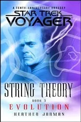 Book cover of Star Trek: Voyager: String Theory #3: Evolution by Heather Jarman