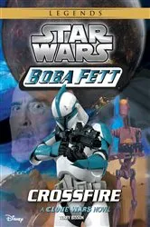 Book cover of Star Wars: Boba Fett: Crossfire by Terry Bisson