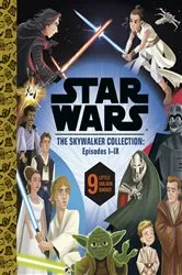 Book cover of Star Wars Episodes I - IX: a Little Golden Book Collection (Star Wars) by Golden Books
