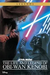 Book cover of Star Wars: Life and Legend of Obi-Wan Kenobi by Ryder Windham