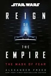 Book cover of Star Wars: The Mask of Fear (Reign of the Empire) by N/A