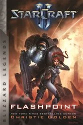 Book cover of StarCraft: Flashpoint by Christie Golden