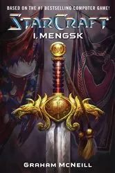 Book cover of Starcraft: I, Mengsk by Unknown