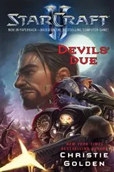 Book cover of StarCraft II: Devils' Due by Christie Golden