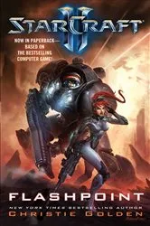 Book cover of Starcraft II: Flashpoint by Christie Golden