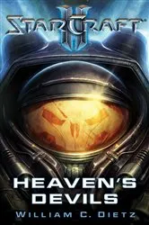 Book cover of StarCraft II: Heaven's Devils by William C. Dietz