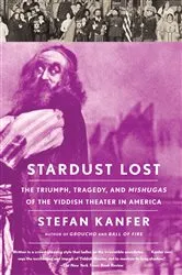 Book cover of Stardust Lost by Stefan Kanfer