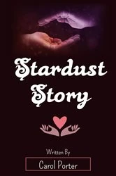 Book cover of Stardust Story by Carol Porter
