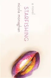Book cover of Starfishing by Nicola Monaghan