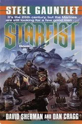 Book cover of Starfist: Steel Gauntlet by David Sherman