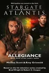 Book cover of STARGATE ATLANTIS Allegiance (Legacy book 3) by Melissa Scott