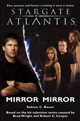 Book cover of STARGATE ATLANTIS Mirror Mirror by Sabine C. Bauer