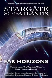 Book cover of STARGATE SG-1 & STARGATE ATLANTIS Far Horizons by Sally Malcolm