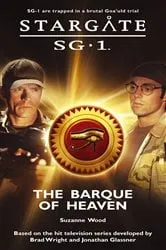 Book cover of STARGATE SG-1 The Barque of Heaven by Suzanne Wood