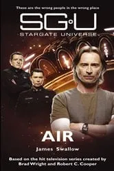 Book cover of STARGATE UNIVERSE Air by James Swallow