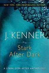 Book cover of Stark After Dark by J. Kenner