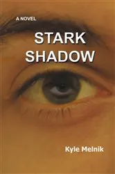 Book cover of Stark Shadow by Kyle Melnik