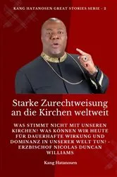 Book cover of Starke Zurechtweisung an die Kirchen weltweit by Kang Hatanosen