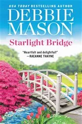 Book cover of STARLIGHT BRIDGE by Debbie Mason