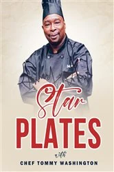 Book cover of Starplates with Chef Tommy Washington by Chef Tommy Washington