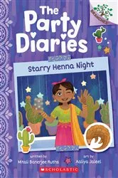 Book cover of Starry Henna Night: A Branches Book (The Party Diaries #2) by Mitali Banerjee Ruths