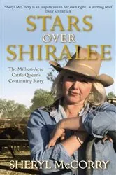 Book cover of Stars over Shiralee: A Sheryl McCorry Memoir 2 by Sheryl McCorry