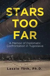 Book cover of Stars Too Far by Laszlo Toth