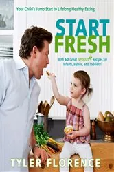 Book cover of Start Fresh by Tyler Florence