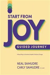 Book cover of Start from Joy Guided Journey by Neal Samudre
