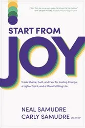 Book cover of Start from Joy by Neal Samudre