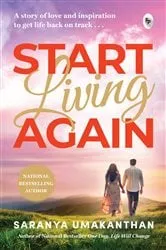 Book cover of Start Living Again by Saranya Umakanthan