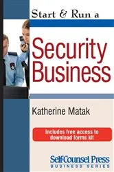 Book cover of Start & Run a Security Business by Katherine Matak